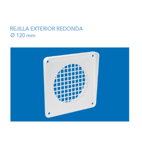 Rejilla Ext. Redonda 120